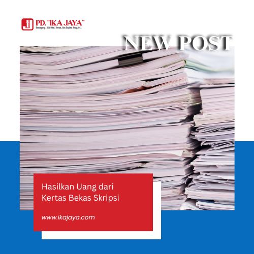 Jual Beli Kertas Bekas Skripsi Semarang